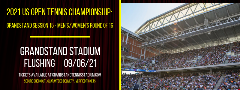 2021 US Open Tennis Championship: Grandstand Session 15 - Men's/Women's Round of 16 at Grandstand Stadium