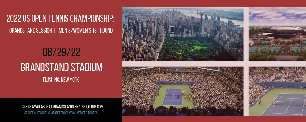 2022 US Open Tennis Championship: Grandstand Session 1 - Men's/Women's 1st Round at Grandstand Stadium